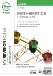 My Revision Notes: Ccea Gcse Mathematics Foundation