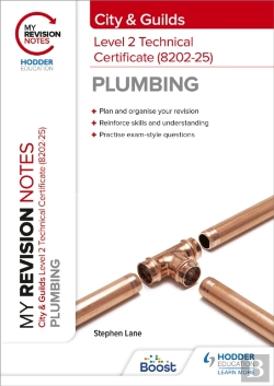 Bertrand.pt - My Revision Notes: City & Guilds Level 2 Technical Certificate In Plumbing (8202-25)