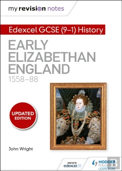 Bertrand.pt - My Revision Notes: Edexcel Gcse (9-1) History: Early Elizabethan England, 1558â€“88