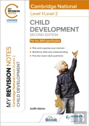 My Revision Notes: Level 1/Level 2 Cambridge National In Child Development: Second Edition