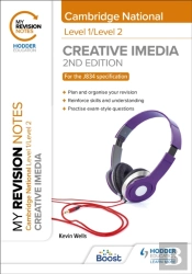 My Revision Notes: Level 1/Level 2 Cambridge National In Creative Imedia: Second Edition