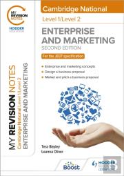 My Revision Notes: Level 1/Level 2 Cambridge National In Enterprise & Marketing: Second Edition