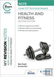 My Revision Notes: Ncfe Level 1/2 Technical Award In Health And Fitness, Second Edition