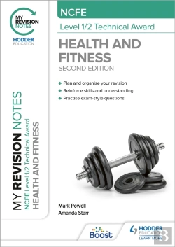 Bertrand.pt - My Revision Notes: Ncfe Level 1/2 Technical Award In Health And Fitness, Second Edition