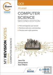 My Revision Notes: Ocr A Level Computer Science: Second Edition