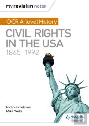My Revision Notes: Ocr A-Level History: Civil Rights In The Usa 1865-1992
