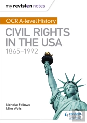 My Revision Notes: Ocr A-Level History: Civil Rights In The Usa 1865-1992