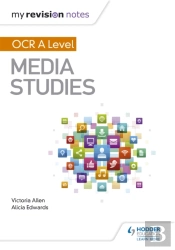 My Revision Notes: Ocr A Level Media Studies