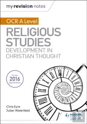 My Revision Notes Ocr A Level Religious Studies: Developments In Christian Thought