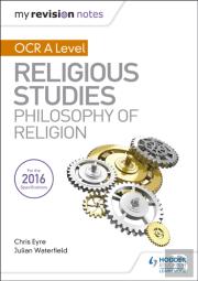 My Revision Notes Ocr A Level Religious Studies: Philosophy Of Religion