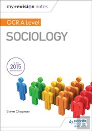 My Revision Notes: Ocr A Level Sociology