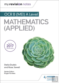 Bertrand.pt - My Revision Notes: Ocr B (Mei) A Level Mathematics (Applied)