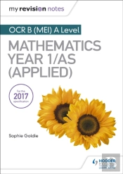 My Revision Notes: Ocr B (Mei) A Level Mathematics Year 1/As (Applied)