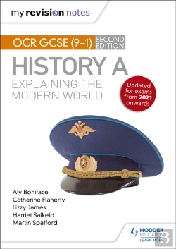 Bertrand.pt - My Revision Notes: Ocr Gcse (9-1) History A: Explaining The Modern World, Second Edition