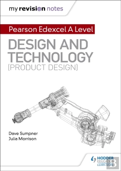 Bertrand.pt - My Revision Notes: Pearson Edexcel A Level Design And Technology (Product Design)