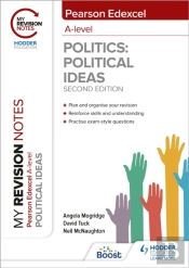 My Revision Notes: Pearson Edexcel A Level Political Ideas: Second Edition
