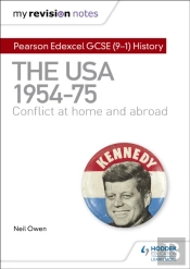 My Revision Notes: Pearson Edexcel Gcse (9-1) History: The Usa, 1954â€“1975: Conflict At Home And Abroad
