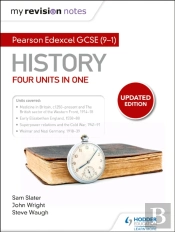 My Revision Notes: Pearson Edexcel Gcse (9â€“1) History: Four Units In One