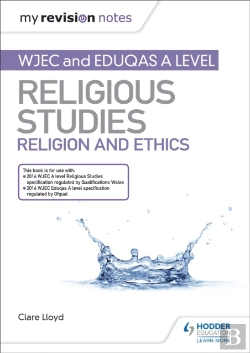 Bertrand.pt - My Revision Notes: Wjec And Eduqas A Level Religious Studies Religion And Ethics