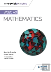My Revision Notes: Wjec As Mathematics