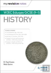 My Revision Notes: Wjec Eduqas Gcse (9-1) History