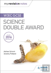 My Revision Notes: Wjec Gcse Science Double Award