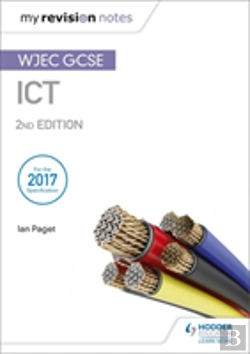 Bertrand.pt - My Revision Notes: Wjec Ict For Gcse 2nd Edition
