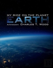 My Ride On The Planet Earth