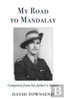My Road To Mandalay
