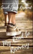 My Road To Recovery