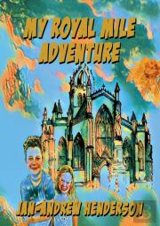My Royal Mile Adventure