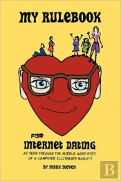 My Rulebook For Internet Dating