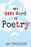 My Safe Word Is Poetry