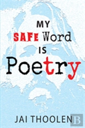 My Safe Word Is Poetry