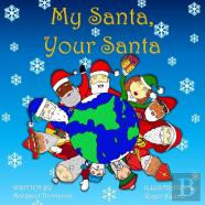 My Santa, Your Santa