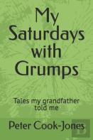 My Saturdays With Grumps