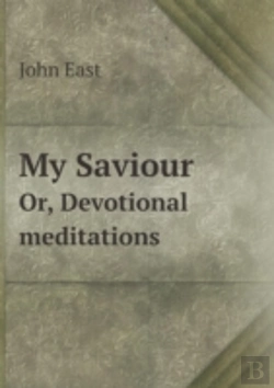 Bertrand.pt - My Saviour Or, Devotional Meditations