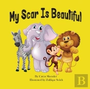 My Scar Is Beautiful