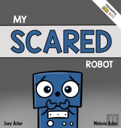Bertrand.pt - My Scared Robot