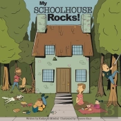 My Schoolhouse Rocks!