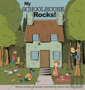 My Schoolhouse Rocks!