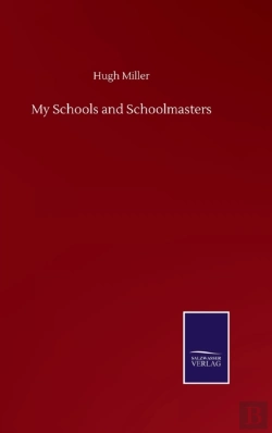 Bertrand.pt - My Schools And Schoolmasters