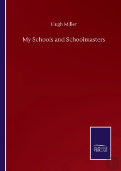 Bertrand.pt - My Schools And Schoolmasters