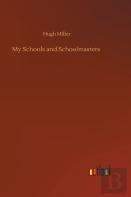My Schools And Schoolmasters