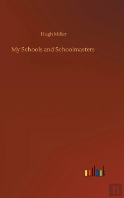 Bertrand.pt - My Schools And Schoolmasters