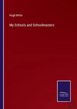 Bertrand.pt - My Schools And Schoolmasters