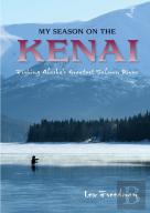 My Season On The Kenai