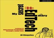 My Secret #Edtech Diary: Looking At Educational Technology Through A Wider Lens