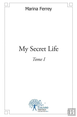 Bertrand.pt - My Secret Life - Tome I