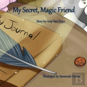 My Secret, Magic Friend